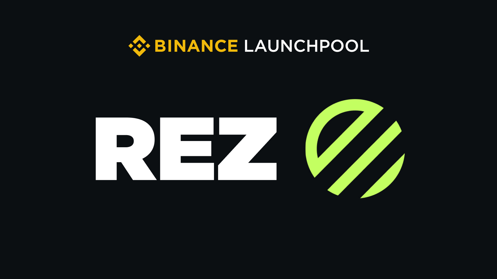 Binance Launchpool Renzo (REZ) - Farm REZ by Staking BNB and FDUSD